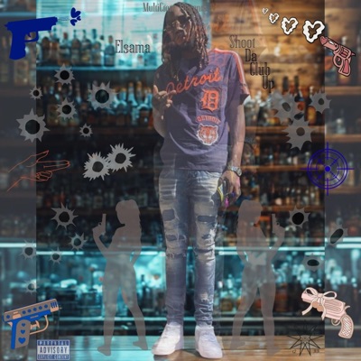 Shoot Da Club Up - Single