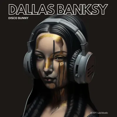 Posłuchaj utworu Disco Bunny wykonywanego przez Dallas Banksy.