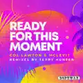Ready For This Moment
