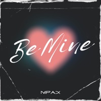 Be Mine - Single - Mpax