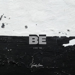 BE (Live ‘22)