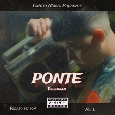 Ponte (feat. Dimelo Eme & Ignoto Music) - Single