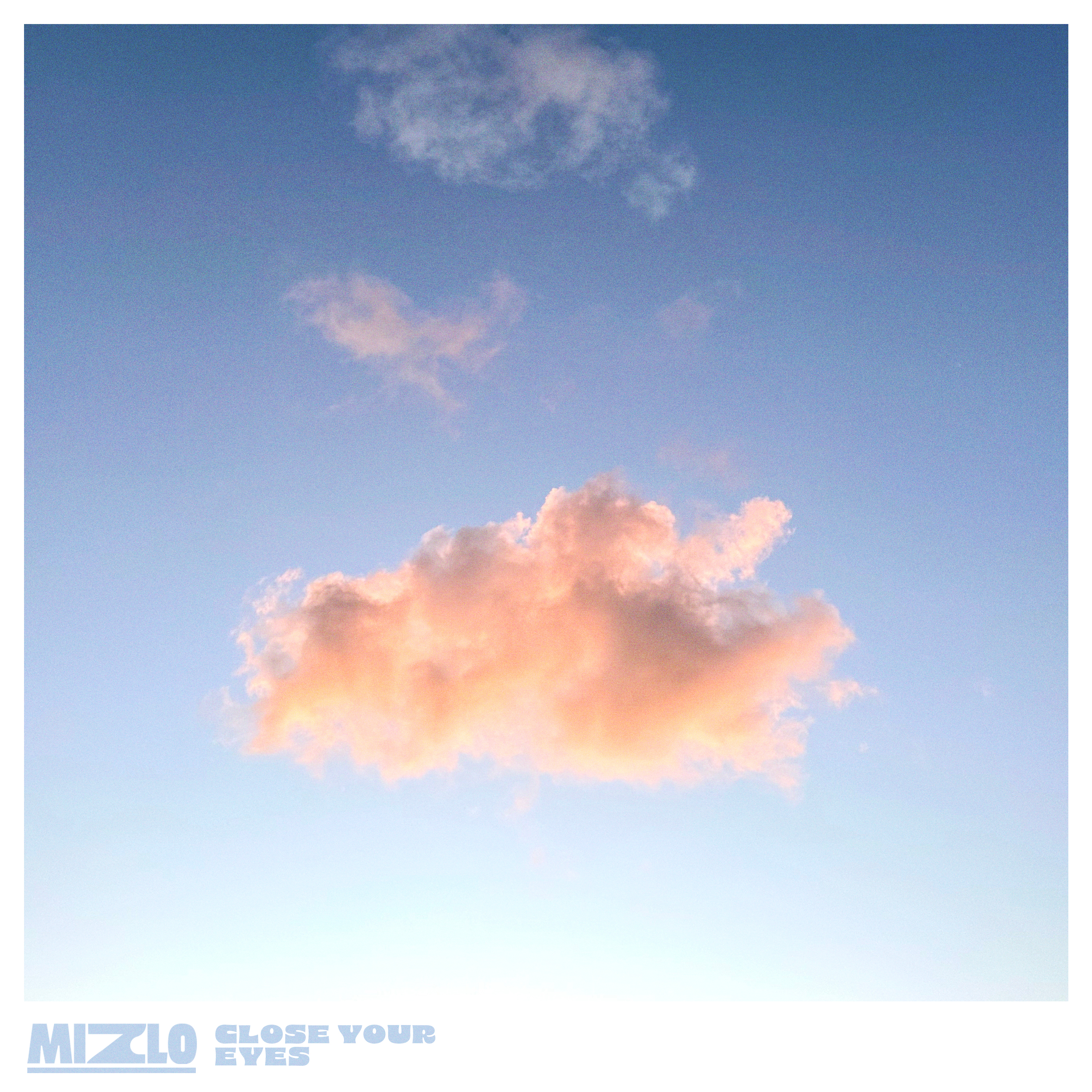 Close Your Eyes - Single