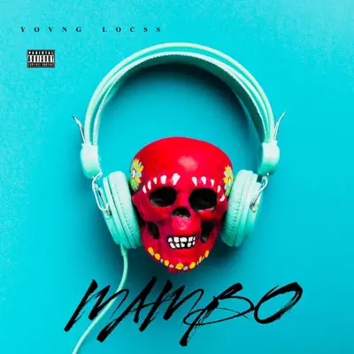 Hör dir „Mambo - Single“ von Young locsS an