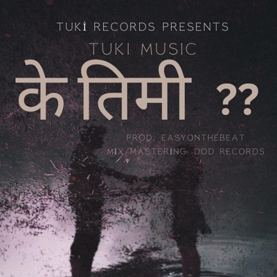 TUKI MUSIC - K TIMI??