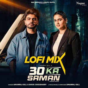 30 Ka Saman (Lofi Mix) [feat. Pranjal Dahiya]