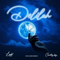Delilah (feat. Country Wizzy) - Single - Lodd