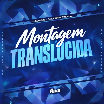 Montagem Translúcida - Single
