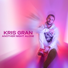 Another Night Alone Kris Gran