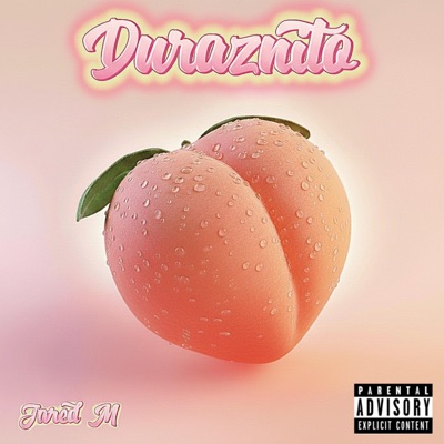 Duraznito (feat. Stish) - Single