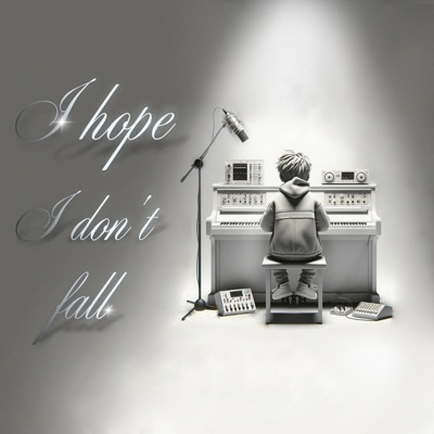 I hope I don't fall - Single