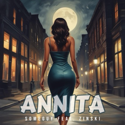 Annita (feat. Zinski) - Single