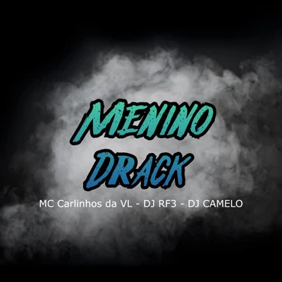 Menino Drack - Single