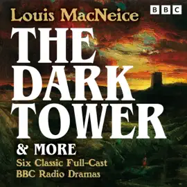 Louis MacNeice: The Dark Tower, Christopher Columbus & more