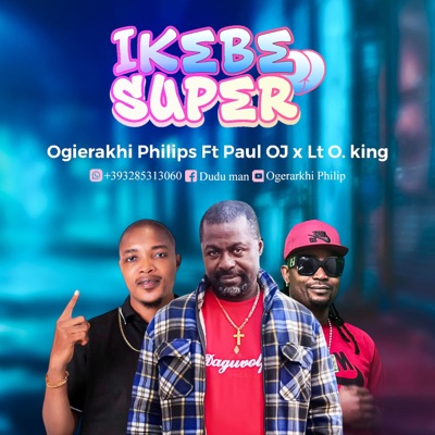 IKEBE SUPER (feat. LTO KING & Paul Oj) - Single