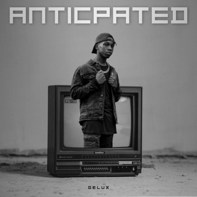 Anticipated (Deluxe) - EP