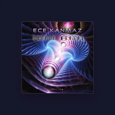 Listen to Ece Kanmaz, watch music videos, read bio, see tour dates & more!
