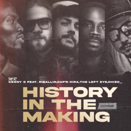 HISTORY IN THE MAKING (CYPHER) (feat. RIBALLIN, CAP'N KIRA, CHIZO_ & THE LEFT EYE) Mr Kenny O