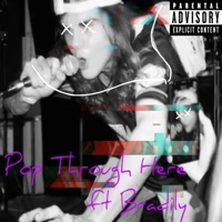 Pop Through Here (feat. bradily) - Single - GoreSorrow