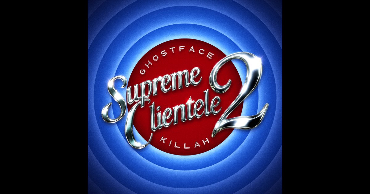 Supreme Clientele 2 - Ghostface Killah