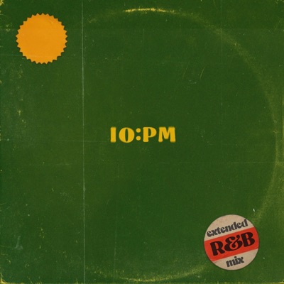 10:PM (extended R&B mix) - Single