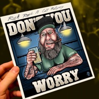 Don't You Worry (feat. Colt Montgomery) - Single - Rich Regal