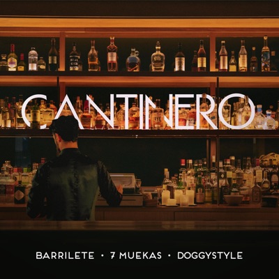 Cantinero (feat. 7muekas & DoggyStyle) - Single