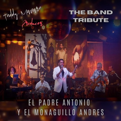 El padre Antonio y el monaguillo Andrés (feat. The Band Tribute) [En vivo] - Single