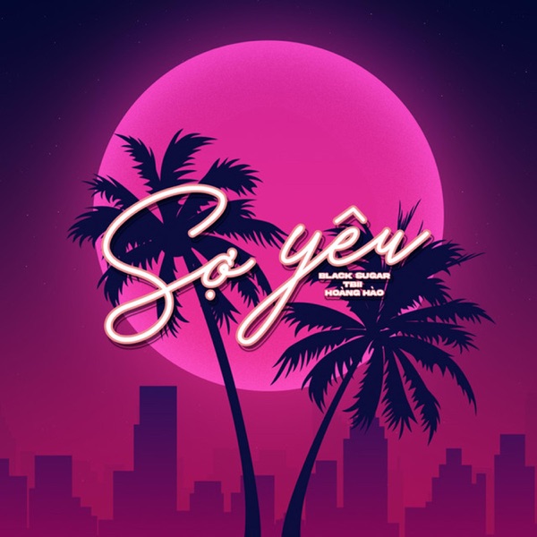 Sợ Yêu - Single