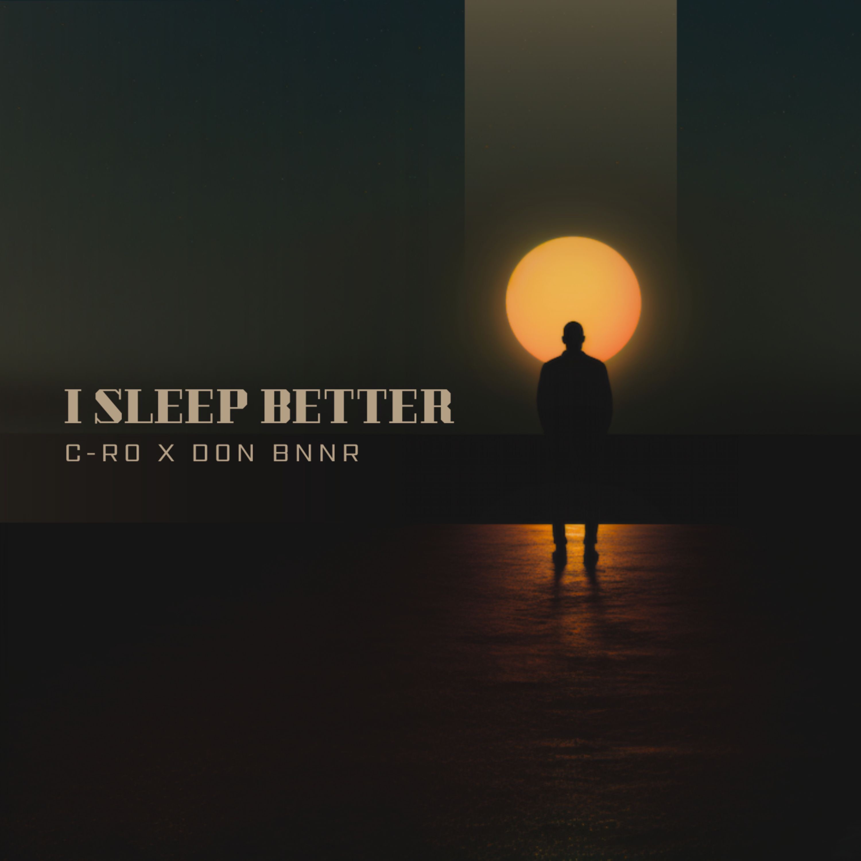 I Sleep Better - Single