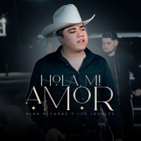 Hola Mi Amor - EP - Alan Alcaraz Y Los Legales
