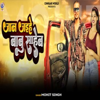 Jan Jaiehe Babu Shaeb - Single - Mohit Singh