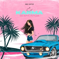 El Karma Se Encarga - Single - Mz Gatiz