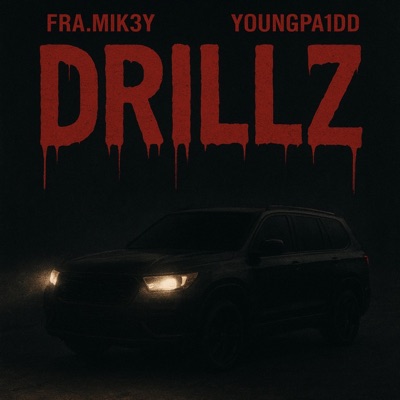 DRILLZ (feat. youngpa1dd) - Single