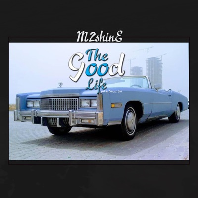 The Good Life (Extended Version) - Single