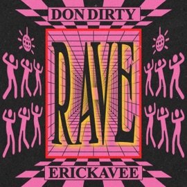 r a v e ErickaVee & Don Dirty