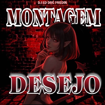 MONTAGEM DESEJO - EP