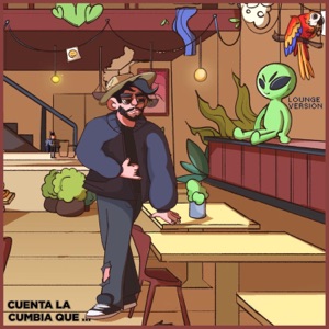 Cuenta La Cumbia Que... (Versión Lounge)