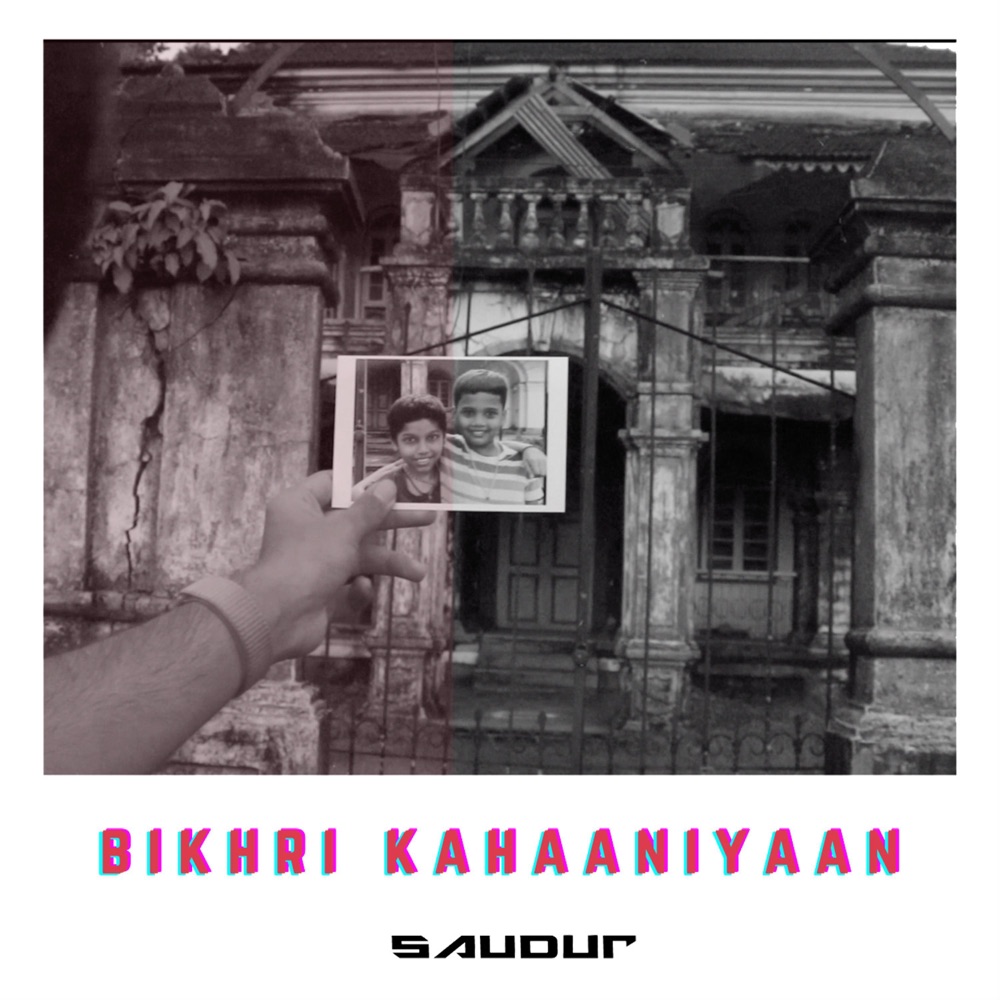 Обложка альбома «Bikhri Kahaaniyaan - Single» — Saudur
