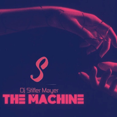 Stif Mayer - Stif Mayer The Machine