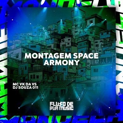 Montagem Space Armony - Single