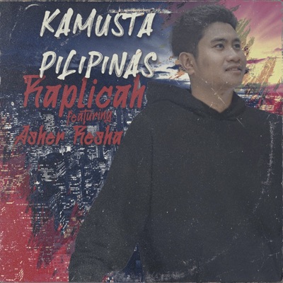 Kamusta Pilipinas (feat. Asher Resha) - Single
