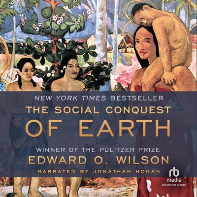 The Social Conquest of Earth