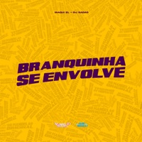 Branquinha Se Envolve - Single - Iraqui Zl