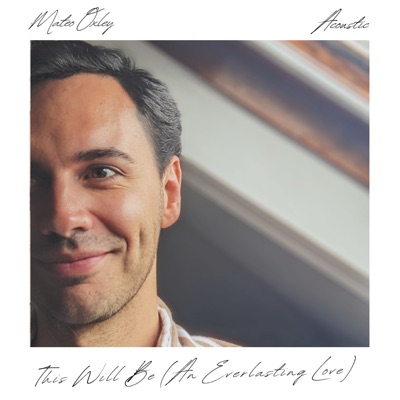 This Will Be (An Everlasting Love) [Acoustic] - Single