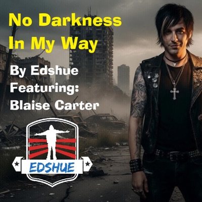 No Darkness In My Way (feat. Blaise Carter) - Single