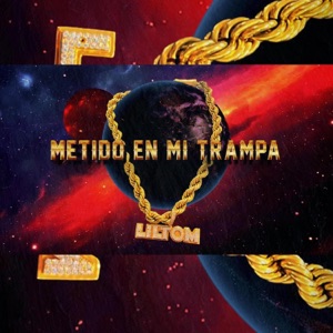 Metido En Mi Trampa