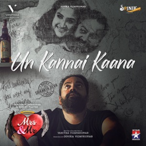 Un Kannai Kaana (From 