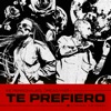 Te Prefiero - Single