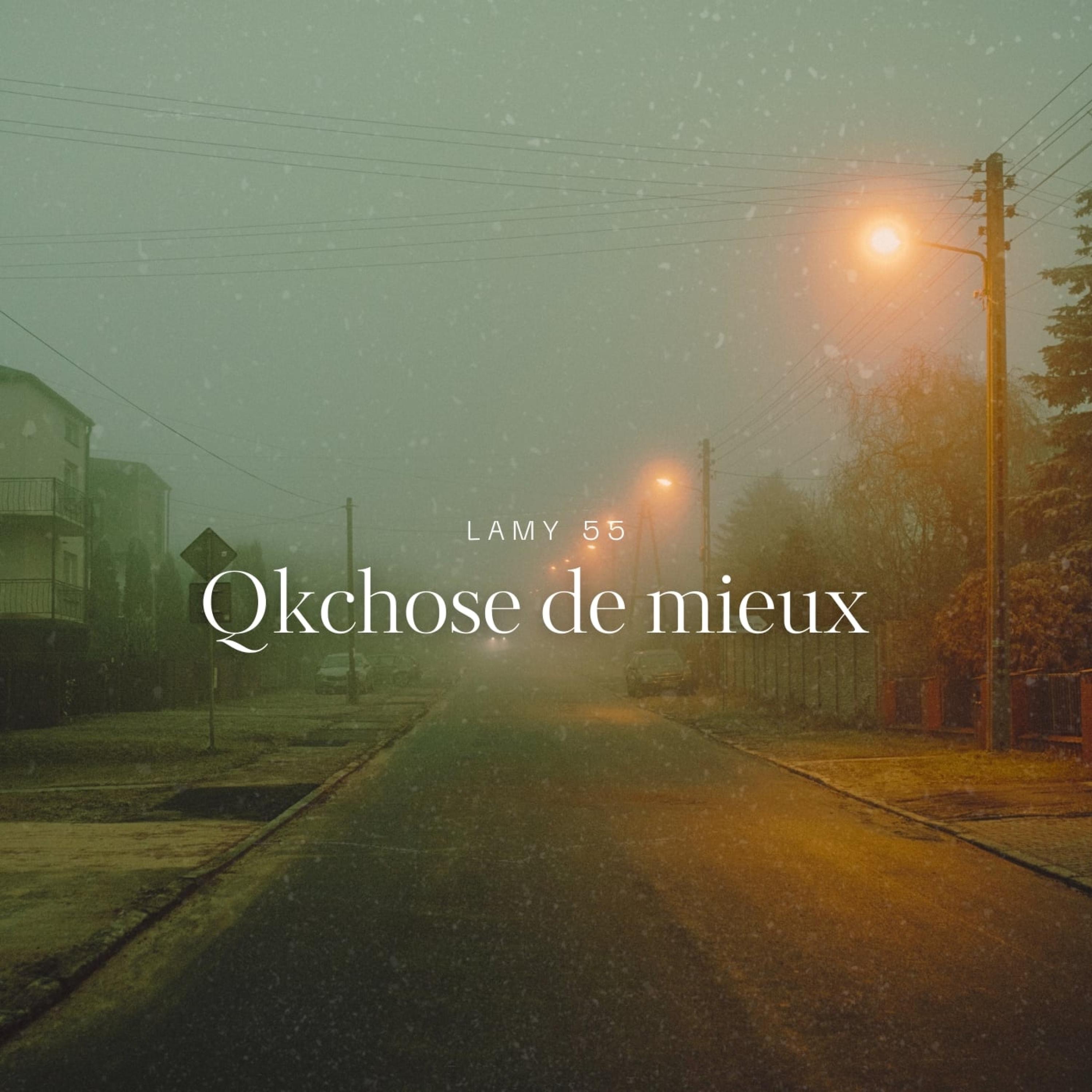 Qk chose de mieux - Single